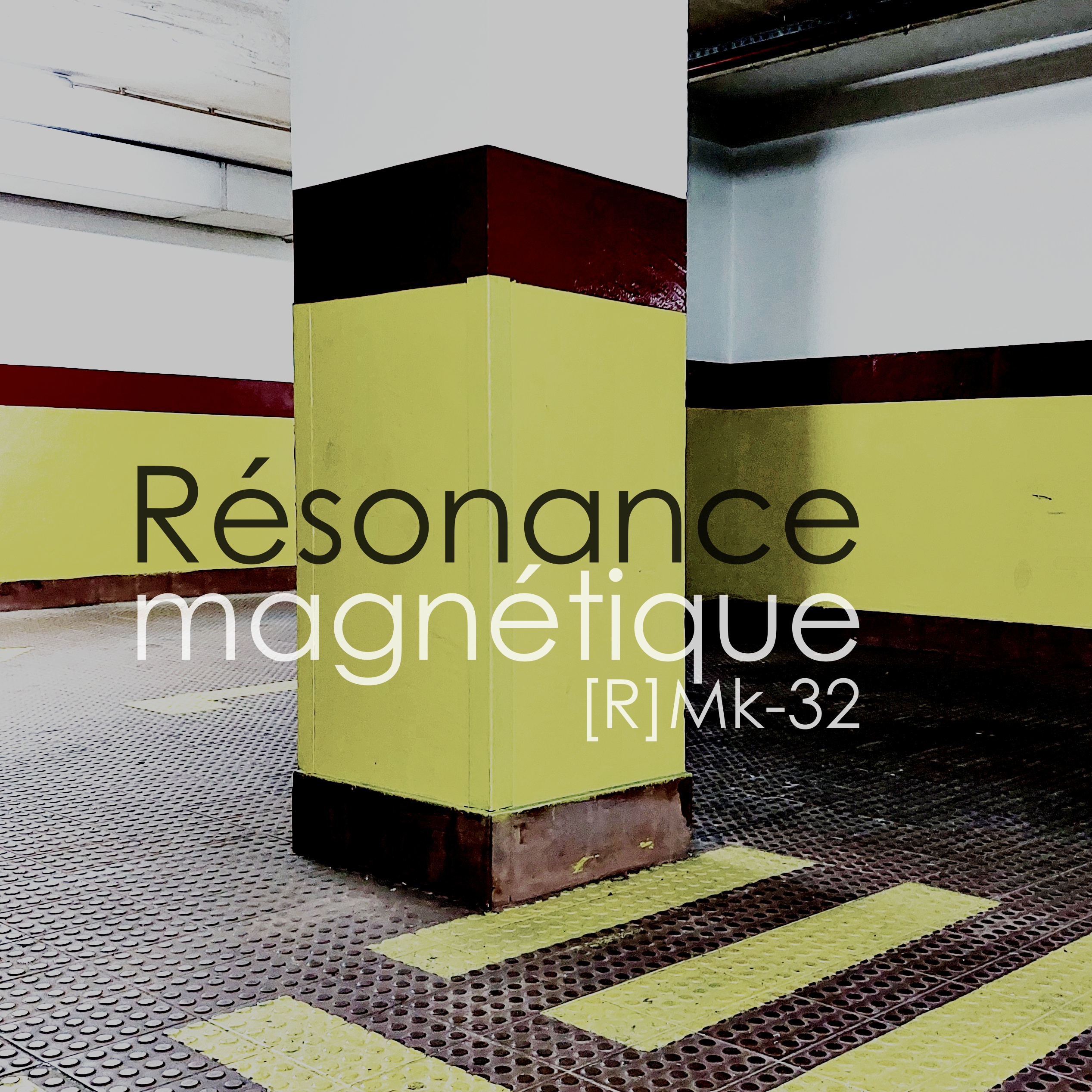 Résonance magnétique [R]Mk-32 episode artwork