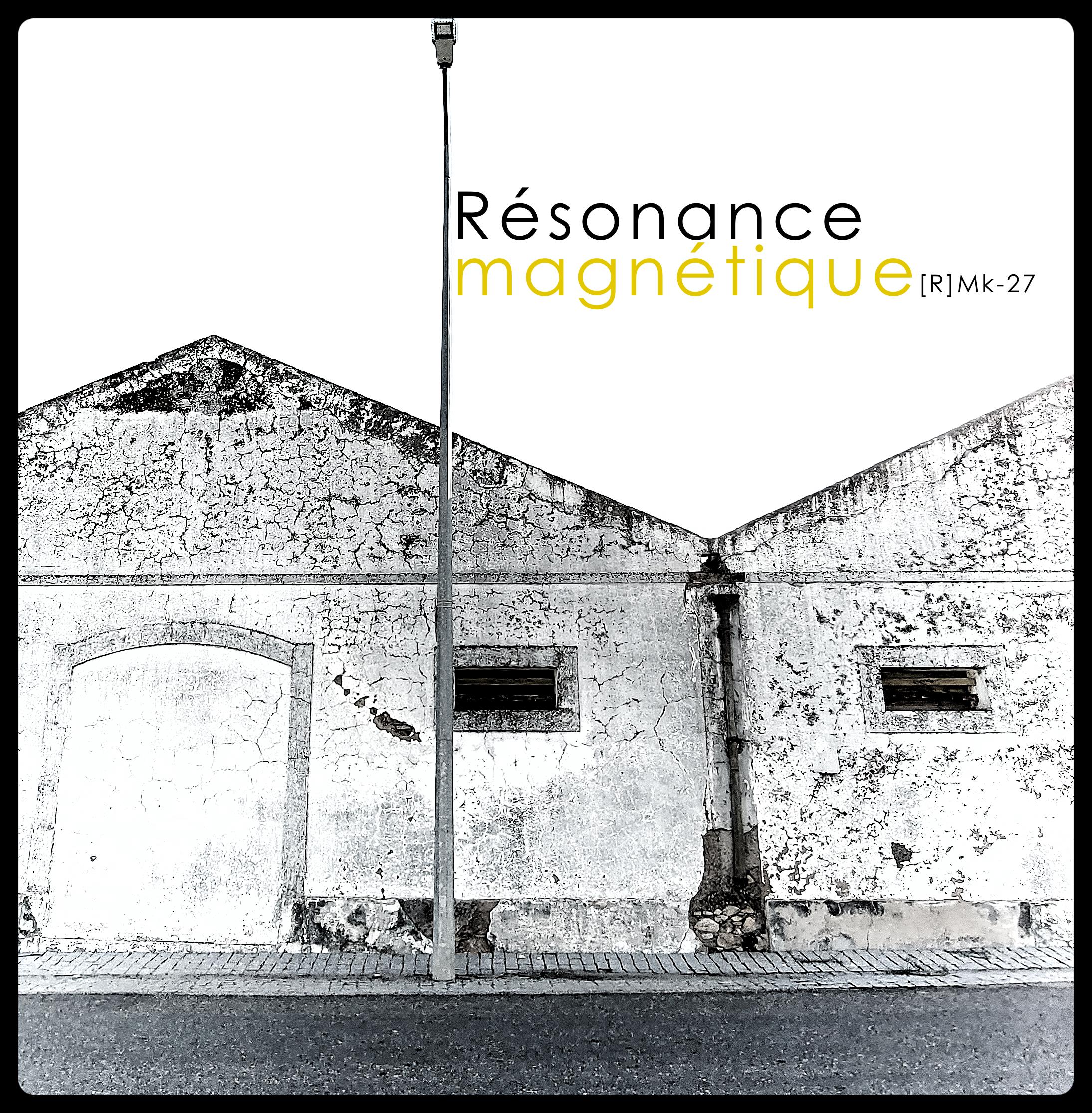 Résonance magnétique [R]Mk-27 episode artwork