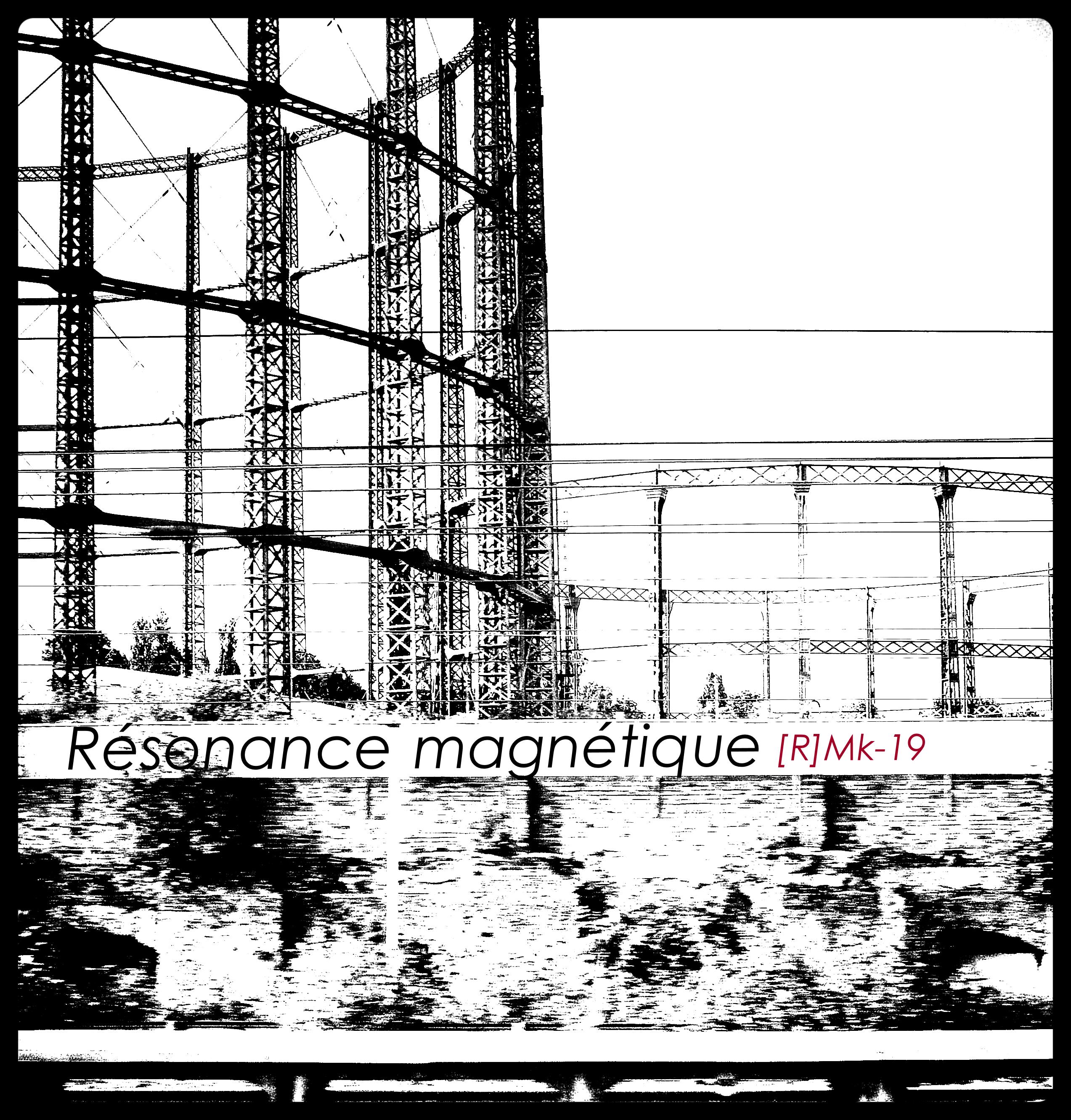 Résonance magnétique [R]Mk-19 episode artwork