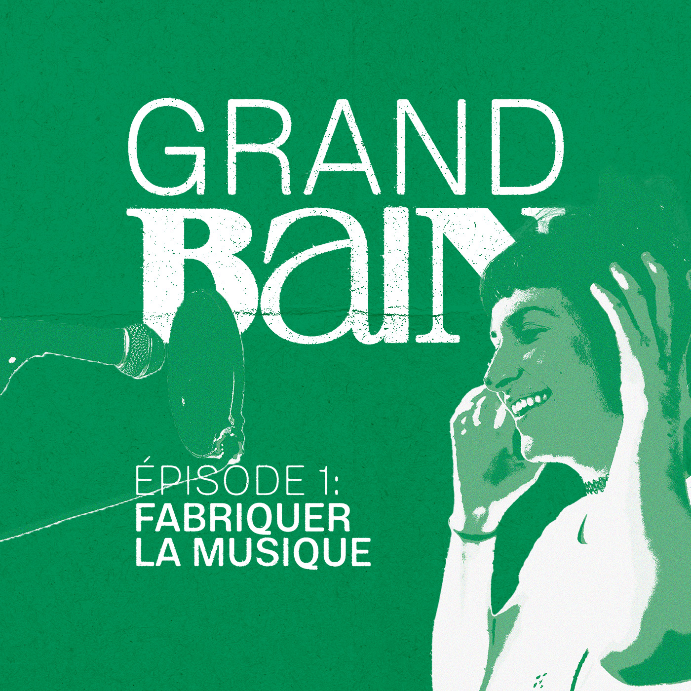 Épisode 1 : Fabriquer la musique episode artwork