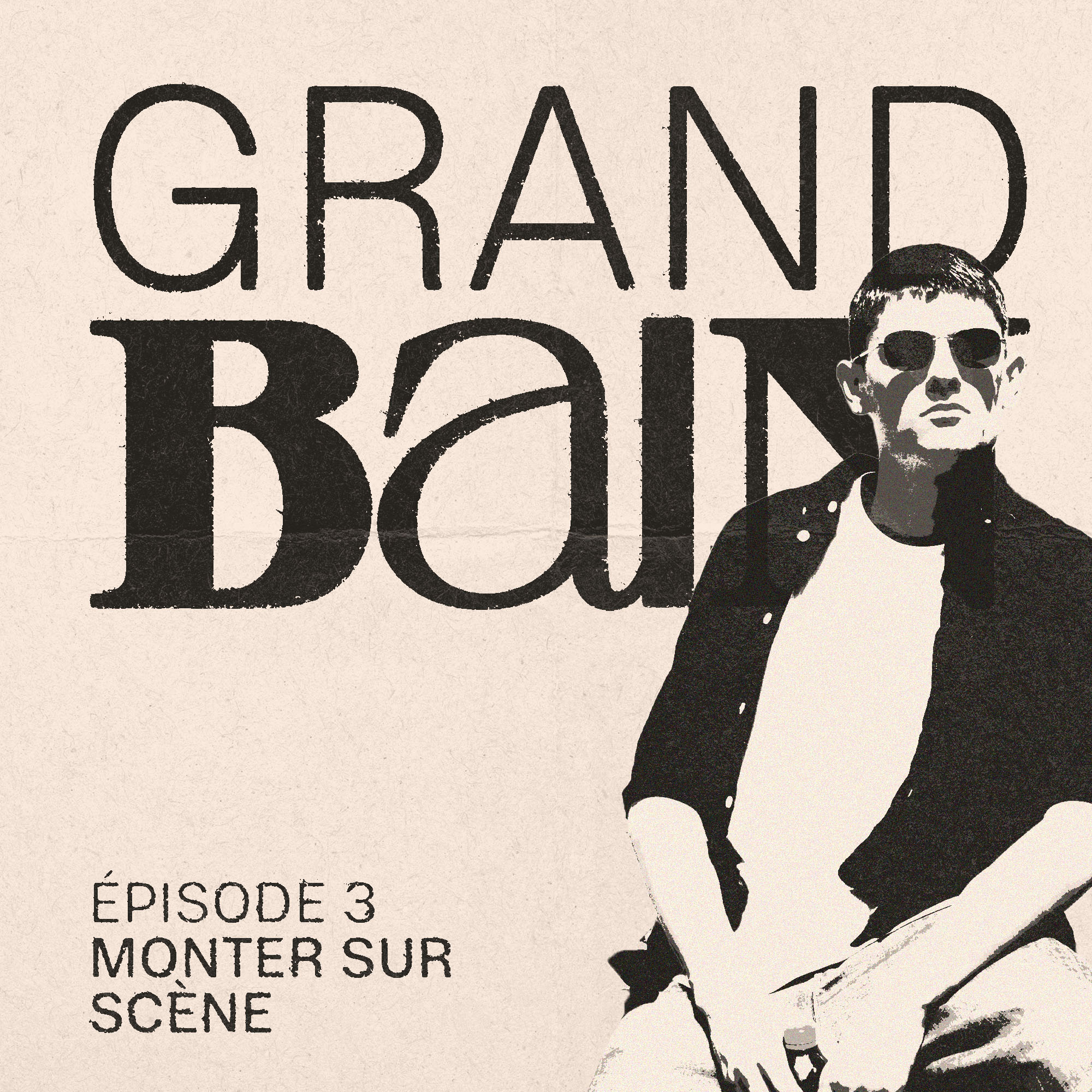 Épisode 3 : Monter sur scène episode artwork