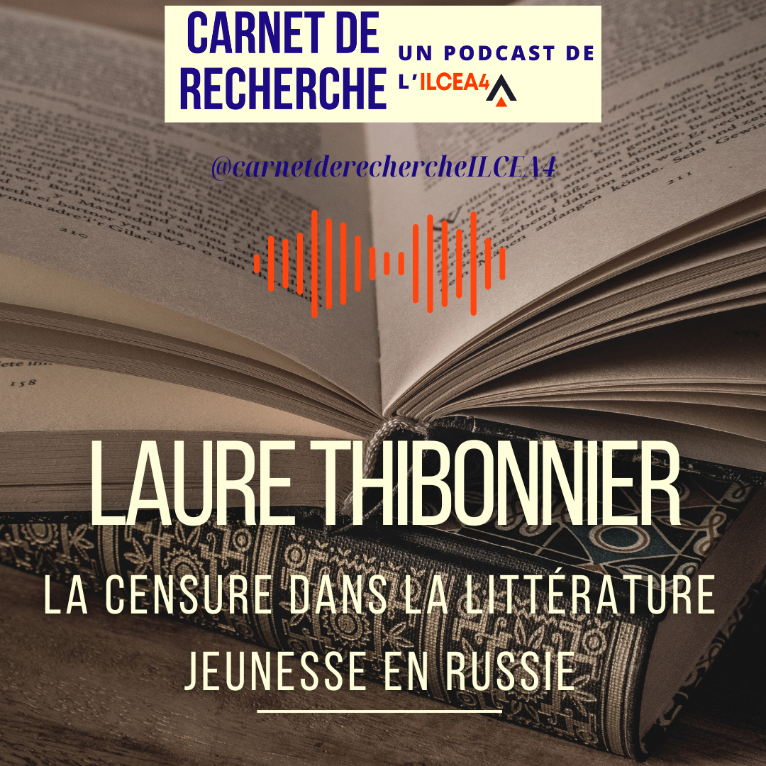 Carnet de recherche. Un podcast de l\'Institut des langues et cultures d\'Europe, Amérique, Afrique, Asie et Australie (ILCEA4)
