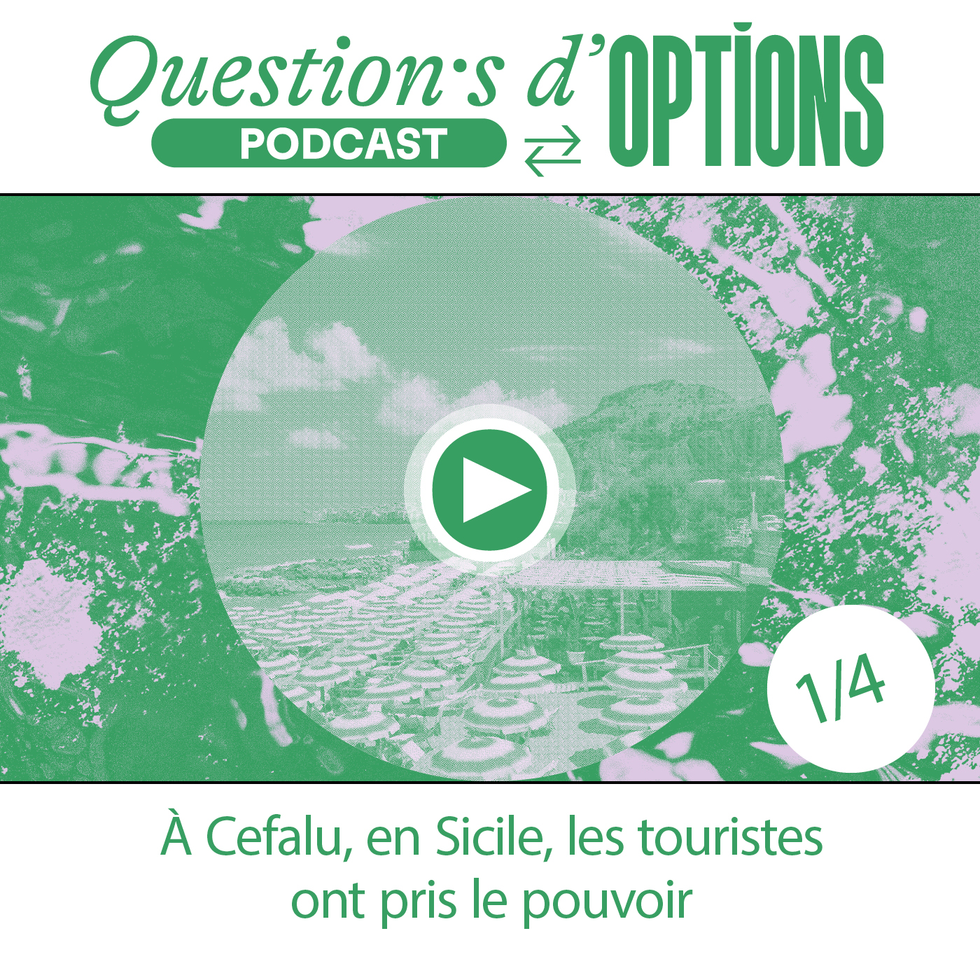 1/4 A Cefalu, les touristes ont pris le pouvoir episode artwork