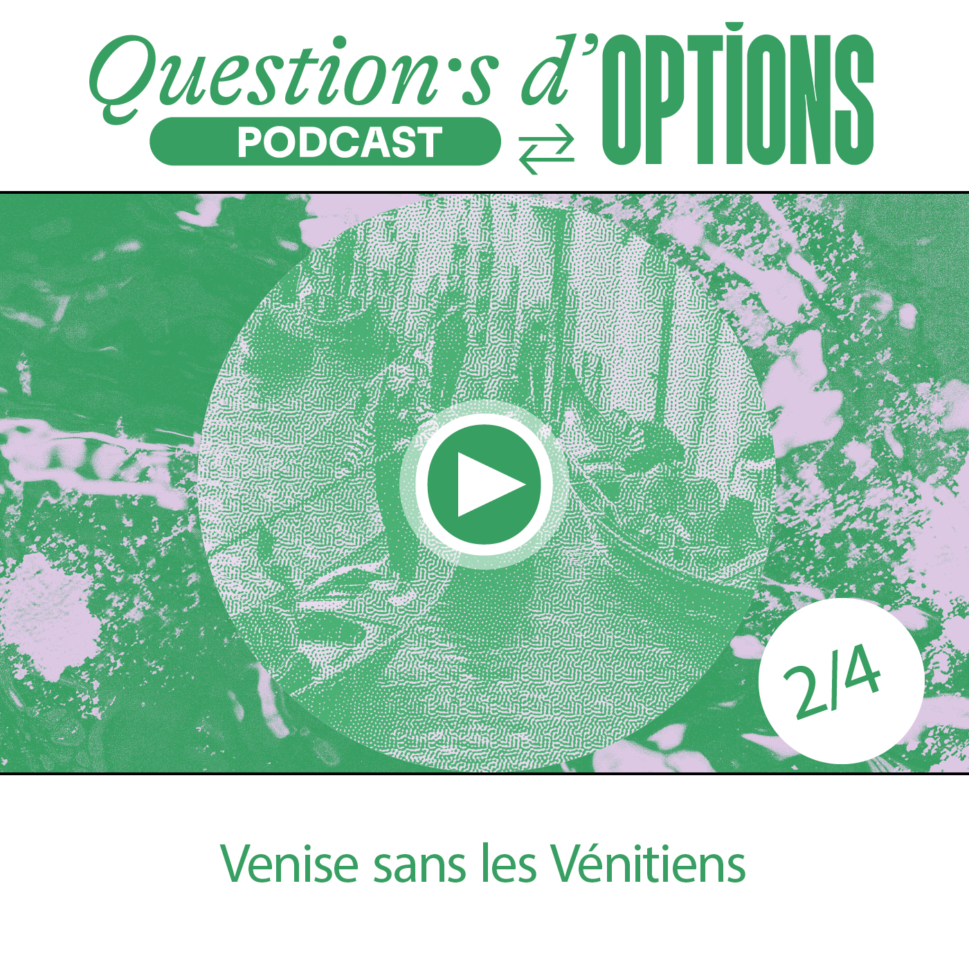 2/4 Venise sans les Vénitiens episode artwork