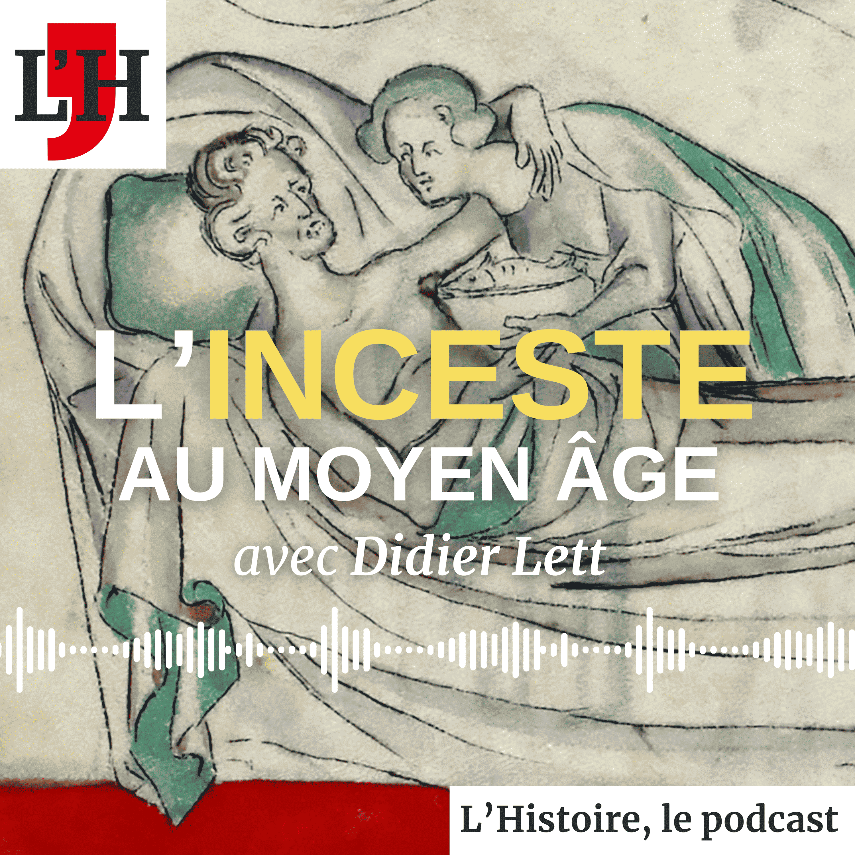 L'inceste au Moyen Age, avec Didier Lett
