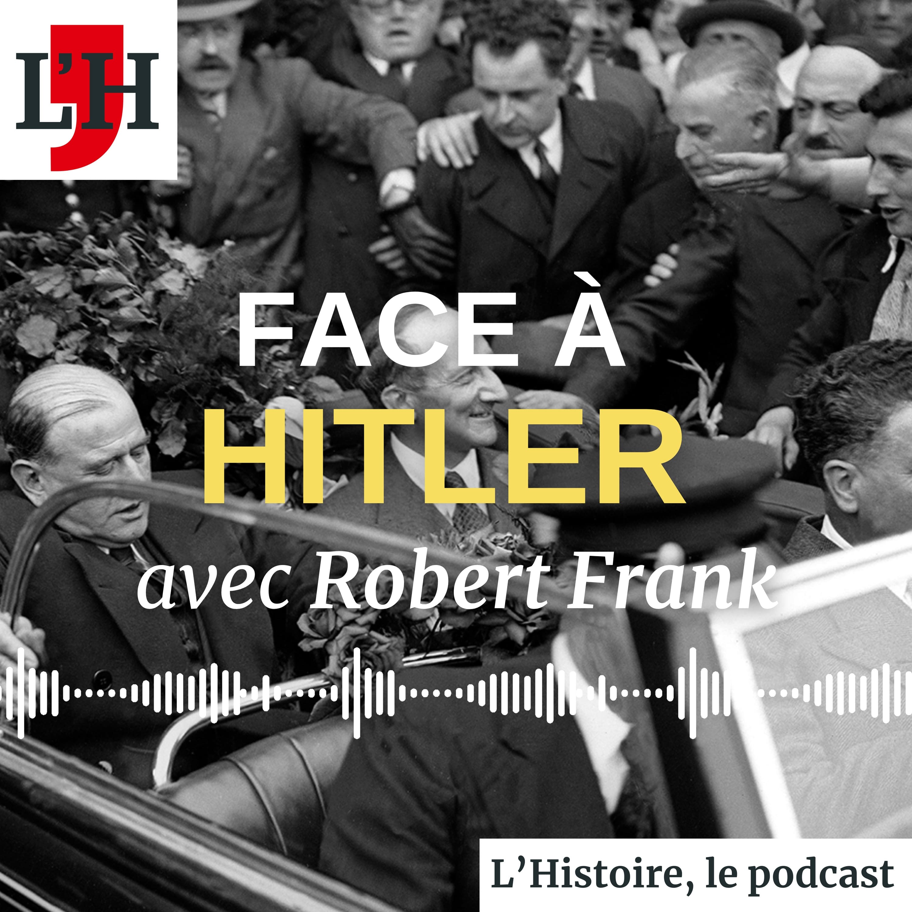 Face à Hitler : tous munichois ?, avec Robert Frank
